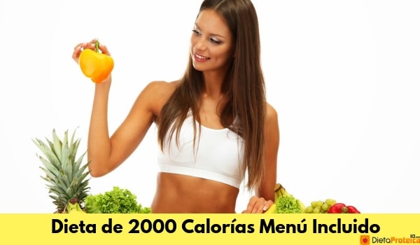Dieta de 2000 Calorías Menú Inlcuido